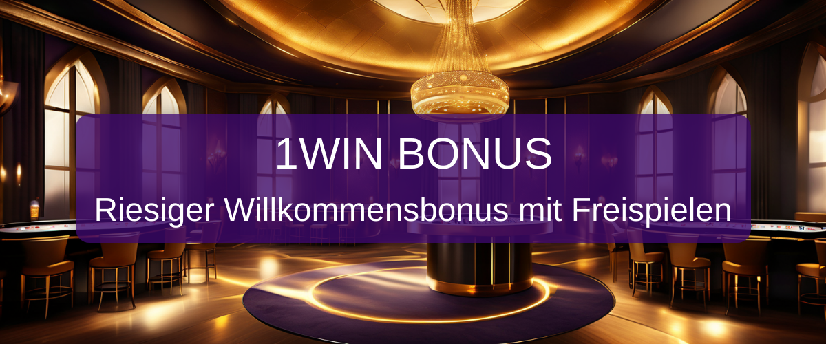 1win Bonus Deutschland 2026 | Bis zu 500€ + 200 Freispiele